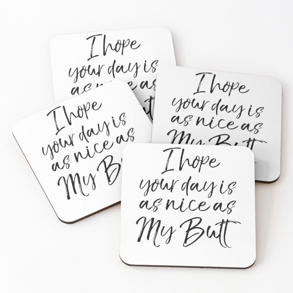 Artikelvorschau, I Hope Your Day is as Nice as My Butt Funny Workout Quote entworfen und verkauft von TNDesignStudio.