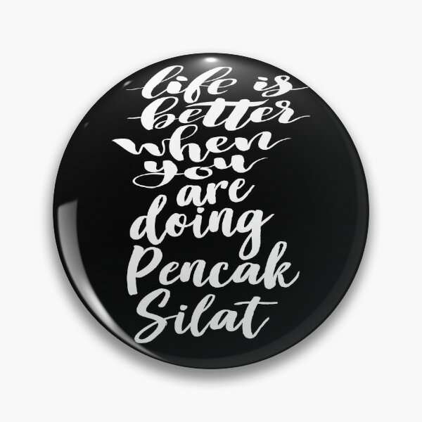 Item preview, Life is Better When You Are Doing Pencak Silat designed and sold by ProjectX23.