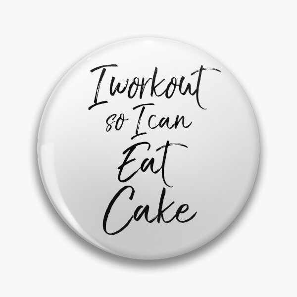 Artikelvorschau, I Workout So I Can Eat Cake Funny Workout Quote entworfen und verkauft von TNDesignStudio.