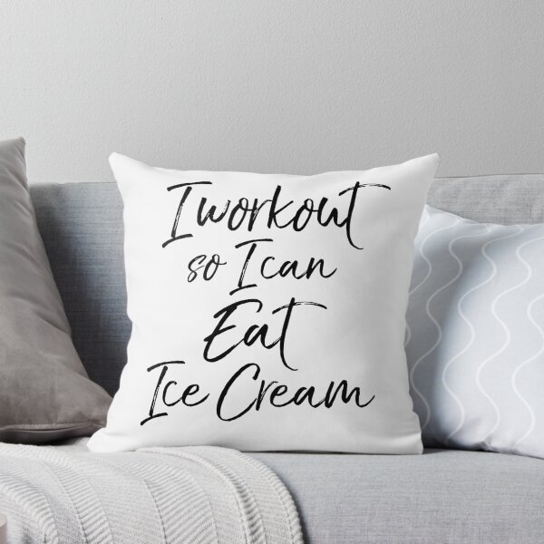 Artikelvorschau, I Workout So I Can Eat Ice Cream Funny Workout Quote entworfen und verkauft von TNDesignStudio.