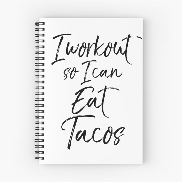 Item preview, I Workout So I Can Eat Tacos Funny Workout Quote designed and sold by TNDesignStudio.