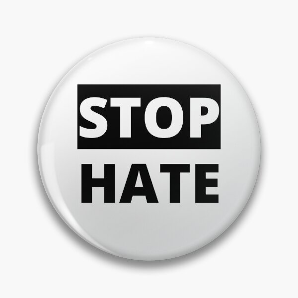 Item preview, Stop Hate designed and sold by MightyFineGoods.