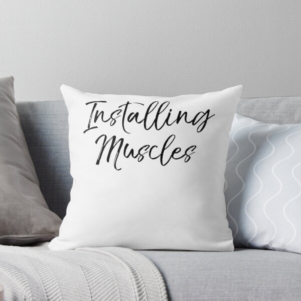 Artikelvorschau, Installing Muscles Funny Workout Quote entworfen und verkauft von TNDesignStudio.
