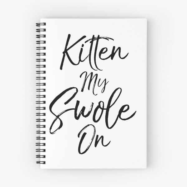 Item preview, Kitten My Swole On Funny Workout Quote designed and sold by TNDesignStudio.