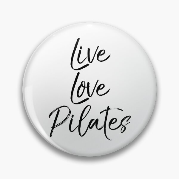 Artikelvorschau, Live Love Pilates Funny Workout Quote entworfen und verkauft von TNDesignStudio.