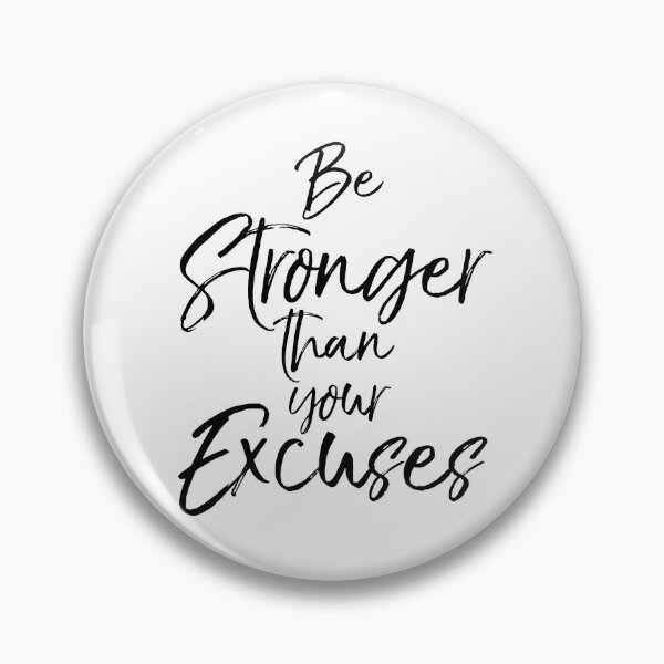 Item preview, Motivational Be Stronger than Your Excuses Funny Workout Quote designed and sold by TNDesignStudio.