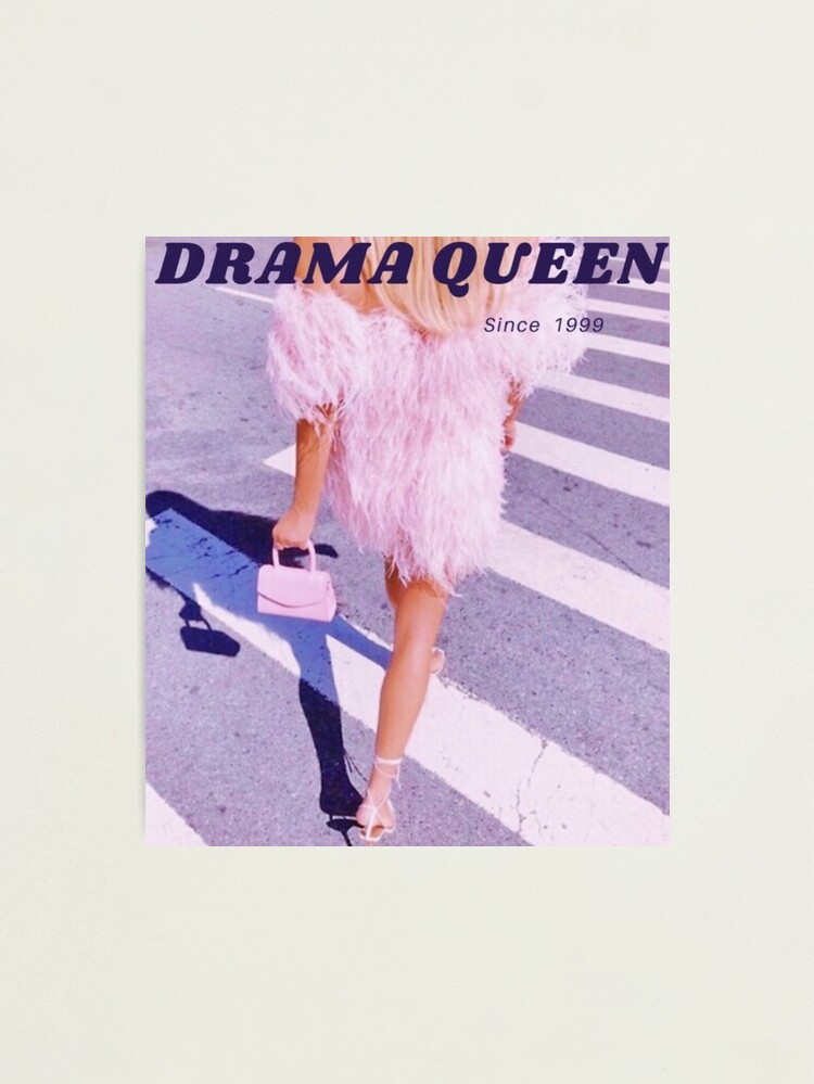 Thumbnail 1 of 3, Photographic Print, Drama Queen designed and sold by asun5.