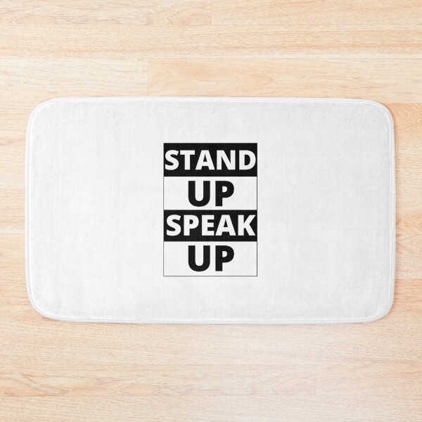 Item preview, Stand Up, Speak Up designed and sold by MightyFineGoods.