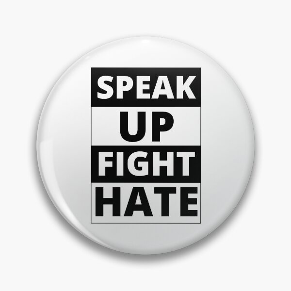 Item preview, Speak Up, Fight Hate designed and sold by MightyFineGoods.