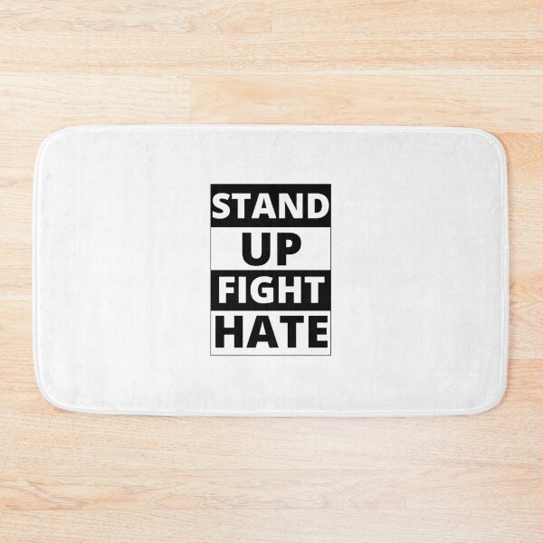 Item preview, Stand Up, Fight Hate designed and sold by MightyFineGoods.