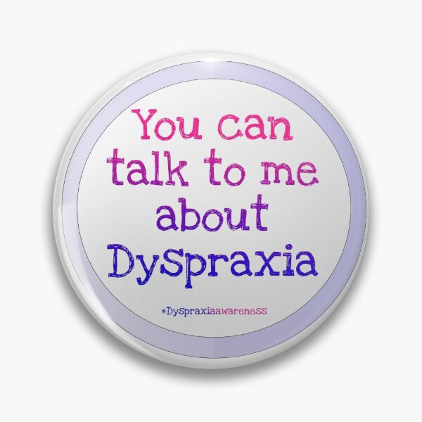 Item preview, talk to me about dyspraxia designed and sold by pepperlex99.