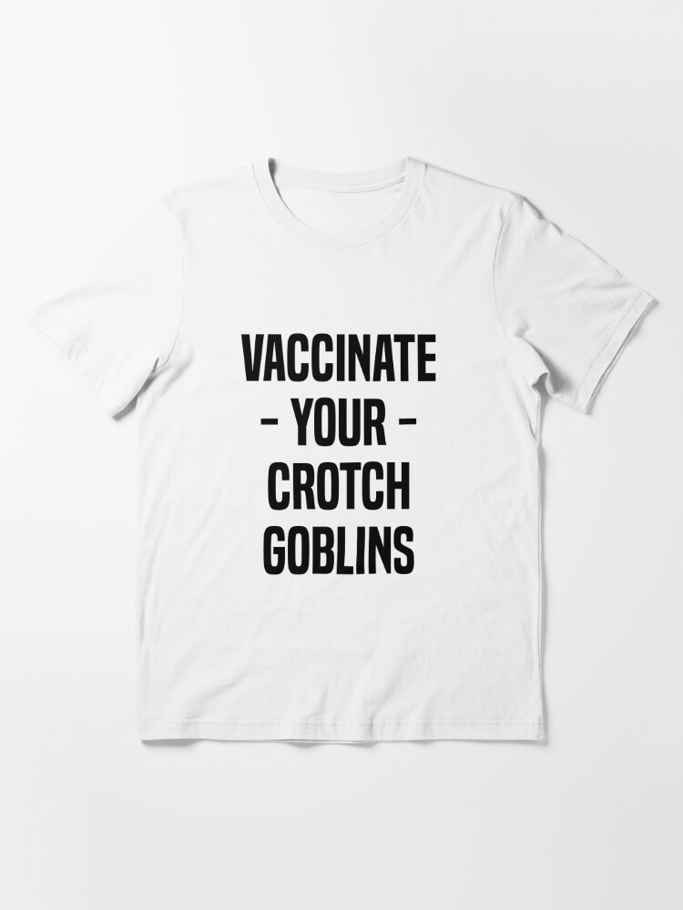 Vaccinate your Crotch goblins Throw Pillow