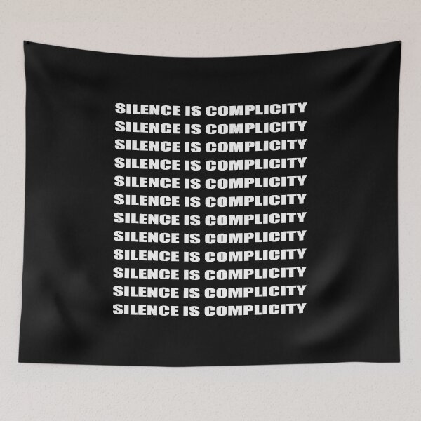 Item preview, Silence is Complicity Anti Racist Anti Racism Civil Rights Activist Peaceful Protestor Shirt Sticker Mug designed and sold by Dwebster27.