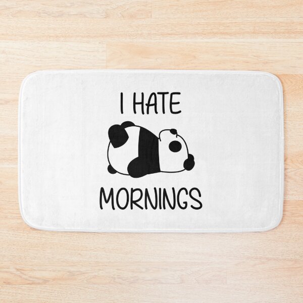 Item preview, I Hate Mornings - Special Panda designed and sold by anass002.