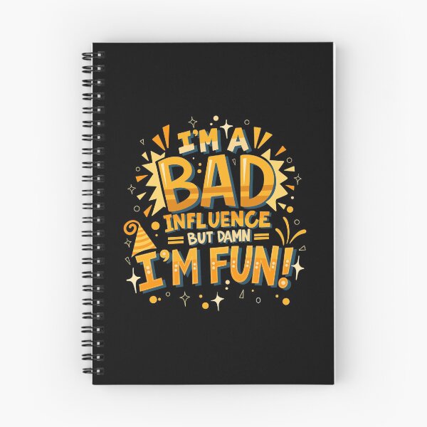 Item preview, I'm A Bad Influence But Damn I'm Fun designed and sold by anziehend.