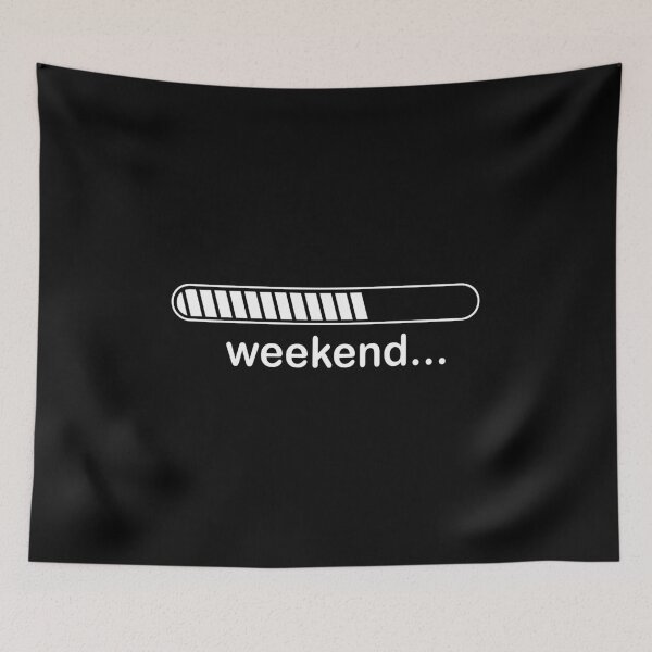 Item preview, WEEKEND LOADING DESIGN designed and sold by Picspot.