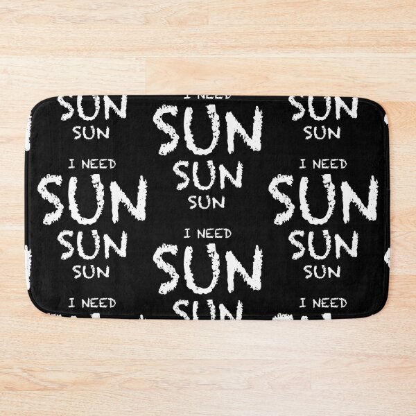 Item preview, Sun Sun Sun I need know I longing for sun designed and sold by Zwuck.