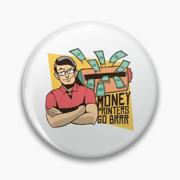 Item preview, MONEY PRINTER QUOTE FUNNY FED T-SHIRT TEE GIFT PRESENT designed and sold by Timcito.