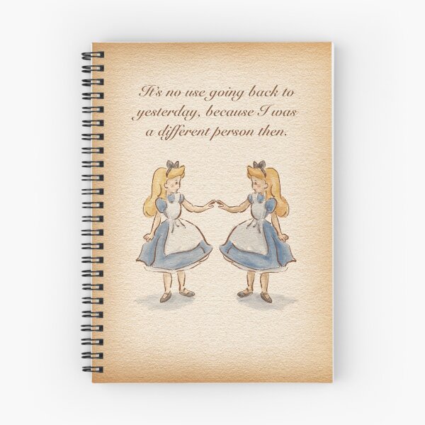 Item preview, Alice quote: It's no use going back to yesterday, because I was a different person then designed and sold by mofdeer10.