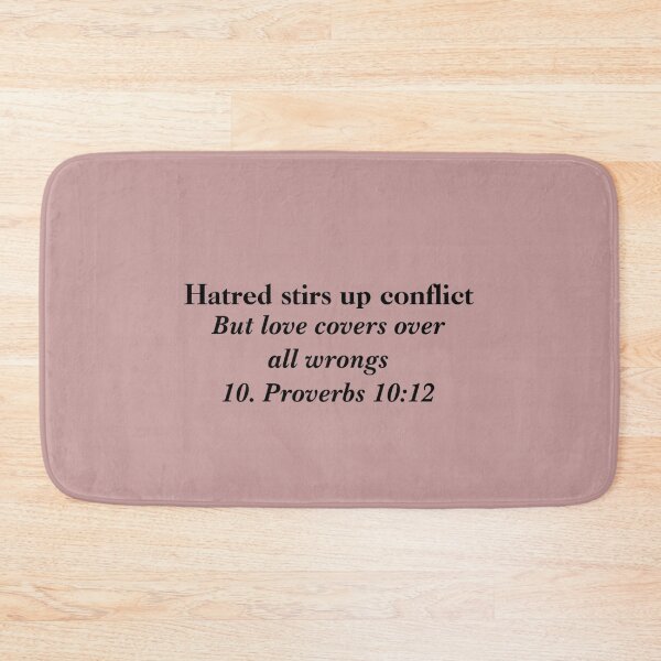 Item preview,  Hatred stirs up conflict, but love covers over all wrongs designed and sold by taveulrangue.