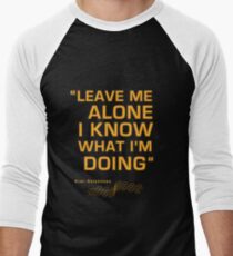 Kimi Raikkonen - "Leave me alone. I know what I'm doing" Men's Baseball ¾ T-Shirt