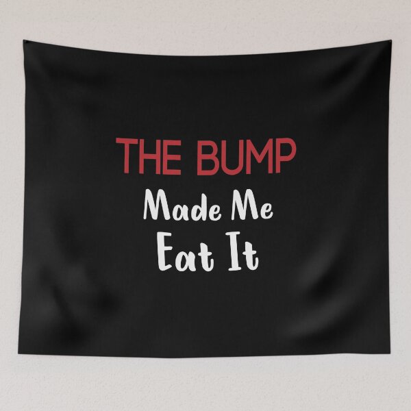 Item preview, The Bump Made Me Eat It, Pregnancy, Pregnancy, Bump, Maternity, Baby Announcement Gift red style designed and sold by Chamssou.