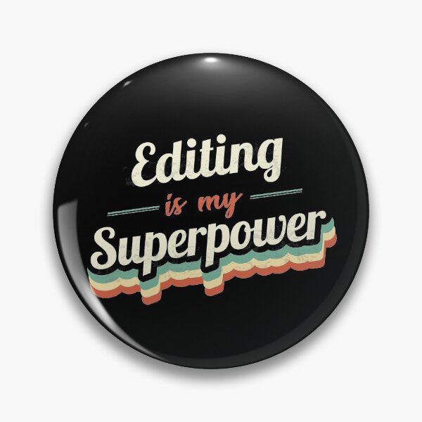 Item preview, Editing is my Superpower  designed and sold by Custom365.