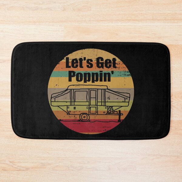 Item preview, Let's Get Poppin' Camping Gift Pop Up Camper Retro designed and sold by wrinkledhippie.