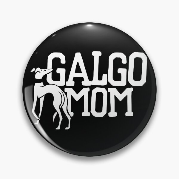 Item preview, Galgo Mom designed and sold by FrictionMaxxing.