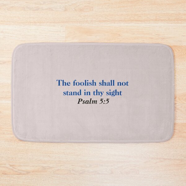 Item preview, The foolish shall not stand in thy sight designed and sold by taveulrangue.