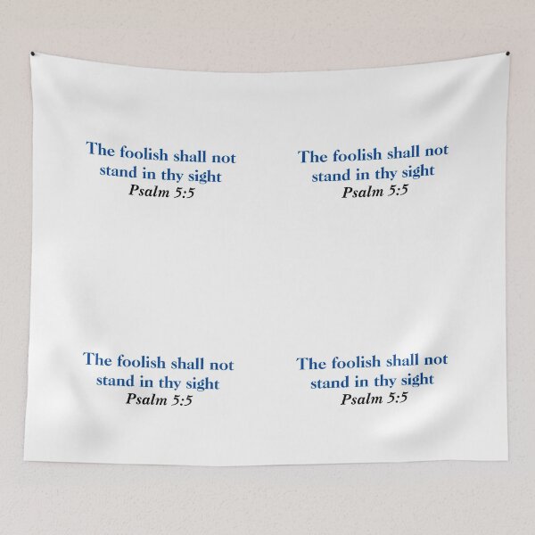 Item preview, The foolish shall not stand in thy sight designed and sold by taveulrangue.