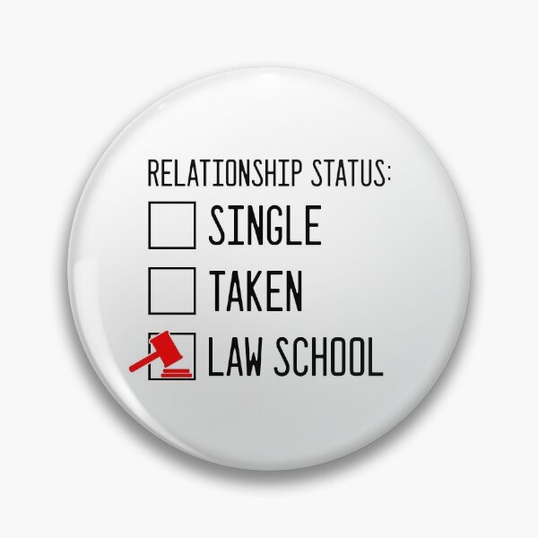 Item preview, Relationship Status: Law School designed and sold by CourtOfApparel.