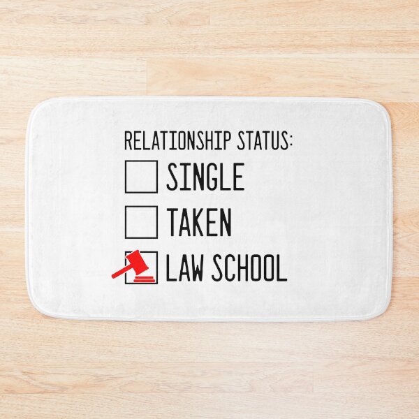 Item preview, Relationship Status: Law School designed and sold by CourtOfApparel.