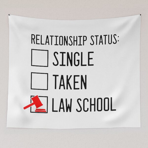 Item preview, Relationship Status: Law School designed and sold by CourtOfApparel.