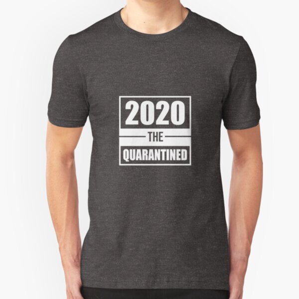 2020 The Quarantined - White Slim Fit T-Shirt