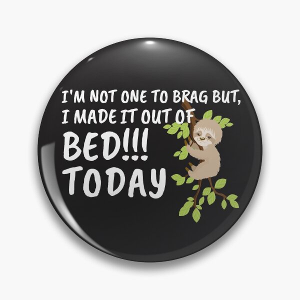 Item preview, Narcolepsy Sloth Narcoleptic Awareness Got Out of Bed Today designed and sold by KatesFunnyArt.
