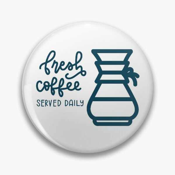 Item preview, Fresh Coffee Served Daily Pour Over Illustration designed and sold by erinjwatsonart.