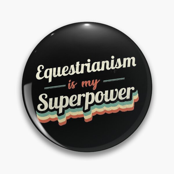 Item preview, Equestrianism is my Superpower  designed and sold by Custom365.