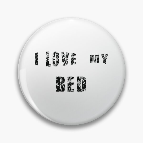Item preview, I love My Bed designed and sold by gregpalmer.