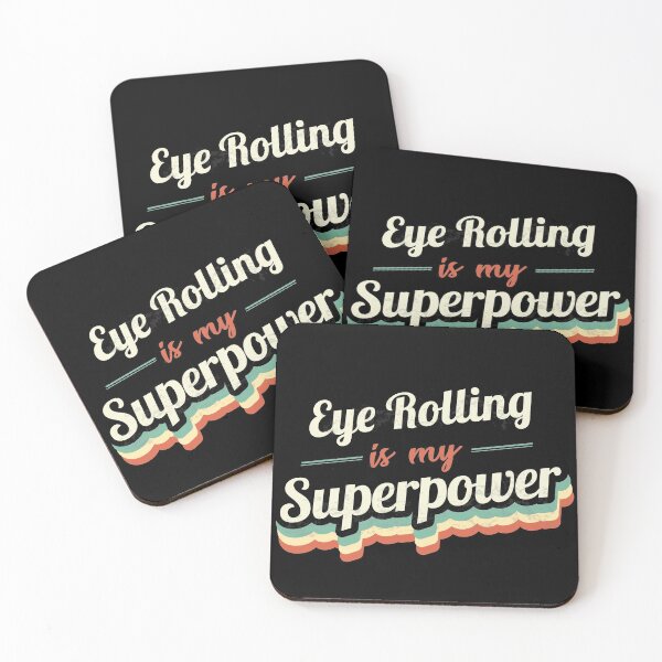 Item preview, Eye Rolling is my Superpower  designed and sold by Custom365.