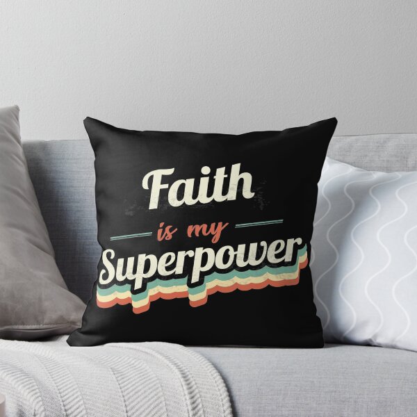 Item preview, Faith is my Superpower  designed and sold by Custom365.