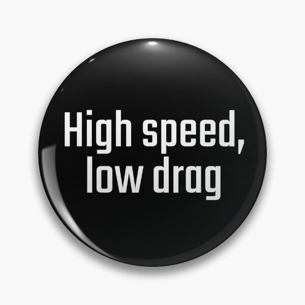 Item preview, High speed, low drag designed and sold by PITShirts.