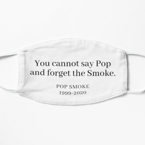 Pop Smoke Mascarilla plana