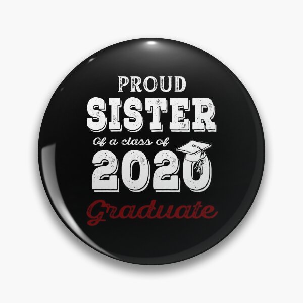 Item preview,  Proud Sister of A Class of 2020 Graduate  designed and sold by AnimaLovers.