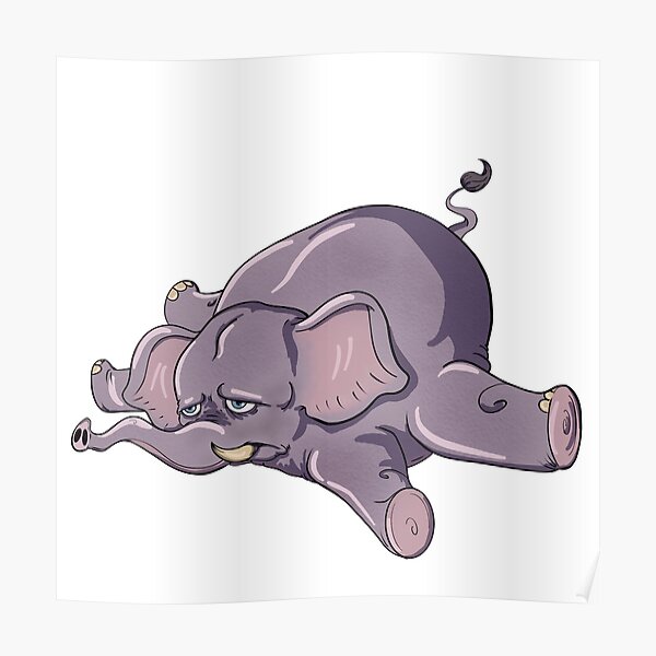 Knackered elephant Poster