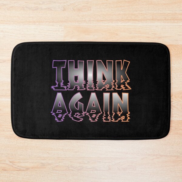 Item preview,  Think again designed and sold by likebakerdo.