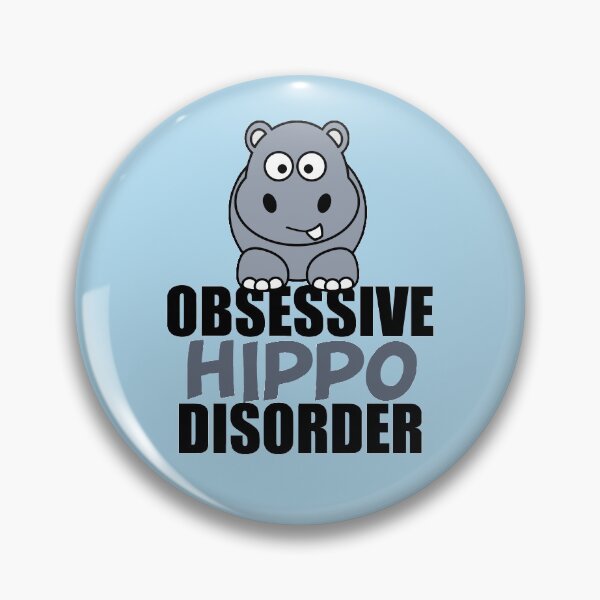 Item preview, Funny Obsessive Hippo Disorder designed and sold by Epic Love Designs.