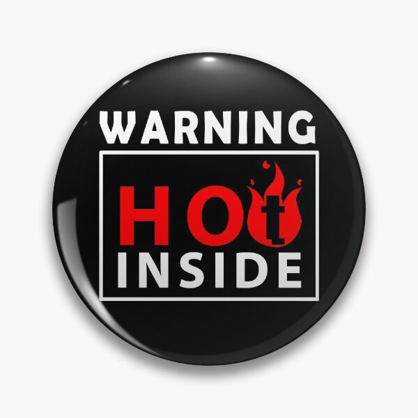 Item preview, warning hot inside text and fire icon designed and sold by Roy Store.