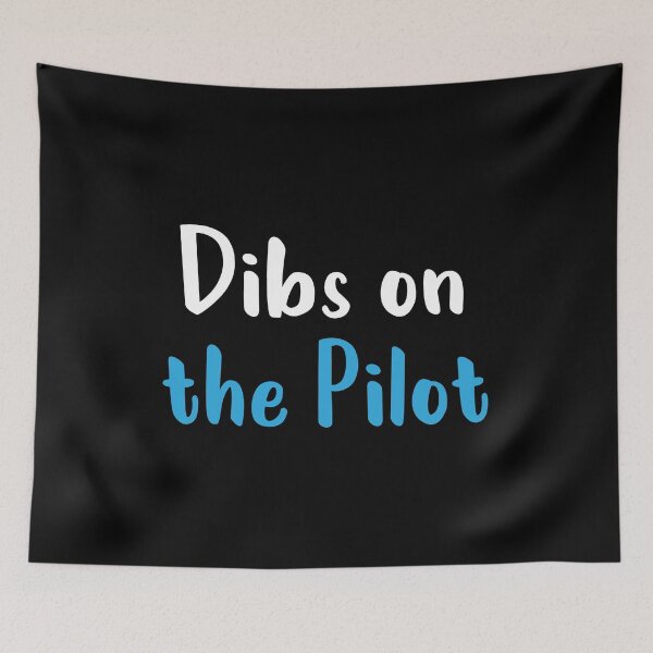 Item preview, Dibs on the Pilot :Pilot girlfriend Aviation pilot gifts plane Airplane Pilot wife  Girlfriend Pilot Wife tee designed and sold by Chamssou.