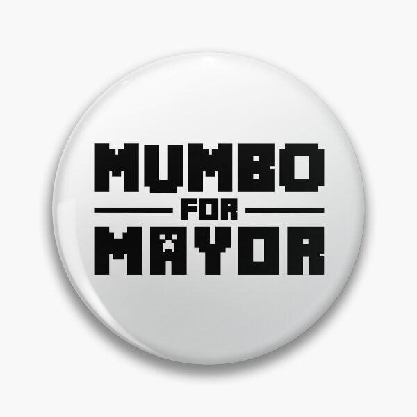 Item preview, mumbo para alcalde designed and sold by Wolfsign.